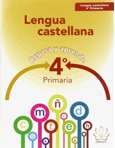 Lengua castellana 4ºprimaria Repasa y aprende